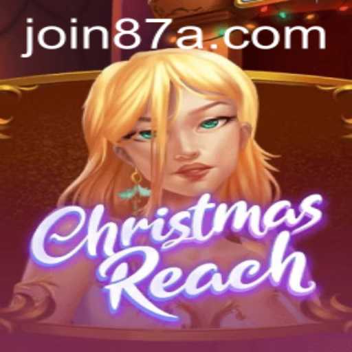 Discover the Excitement of ChristmasReach: A Game-Changing Experience